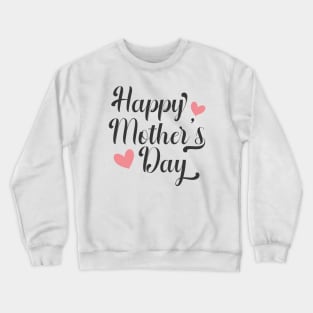 Simple and Elegant Happy Mother's Day Calligraphy Crewneck Sweatshirt